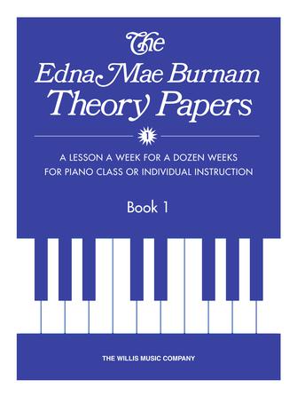 Edna Mae Burnam - Theory Papers Book 1, Early Elementary Level