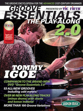 Vic Firth® - Groove Essentials 2.0 with Tommy Igoe The Groove Encyclopedia for the Advanced 21st-Century Drummer
